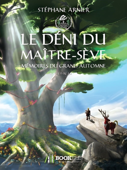 Title details for 1--le déni du maître-sève by Stéphane Arnier - Available